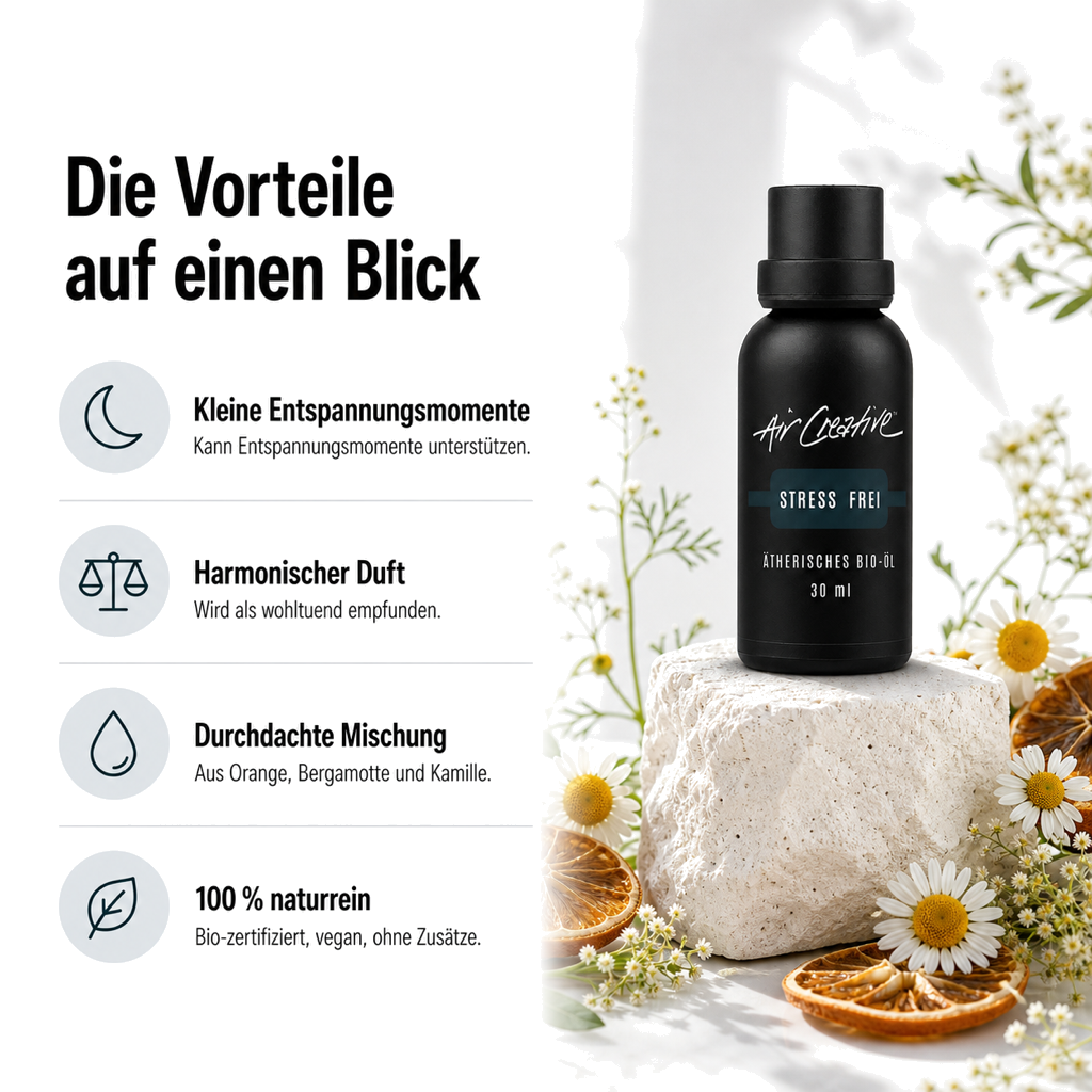 Ätherisches BIO-Öl "Stress frei" 30ml von Air Creative – Vorteile auf einen Blick